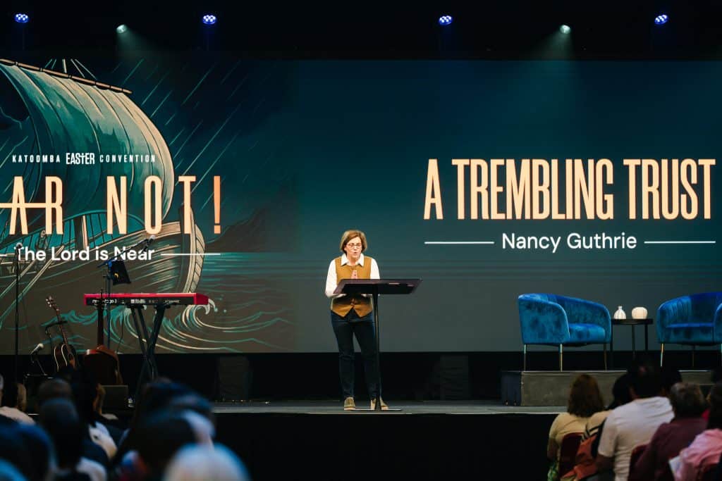 Fear Not - Katoomba Christian Convention 2026, speaker Nancy Guthrie shares a message of trust and faith.
